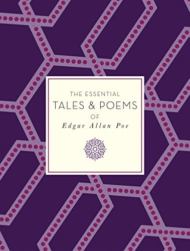 The Essential Tales and Poems of Edgar Allan Poe