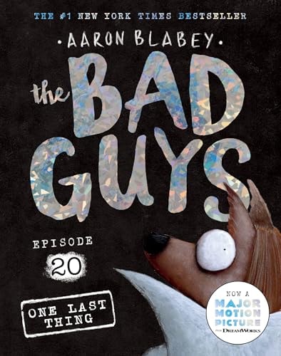 The Bad Guys in One Last Thing (The Bad Guys #20)