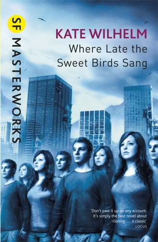 Where Late the Sweet Birds Sang...