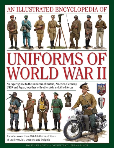 Illustrated Encyclopedia of Uniforms...