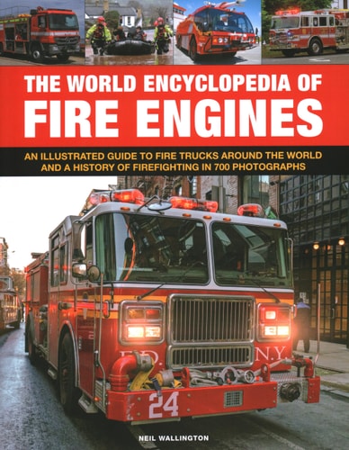 The World Encyclopedia of Fire Engines...