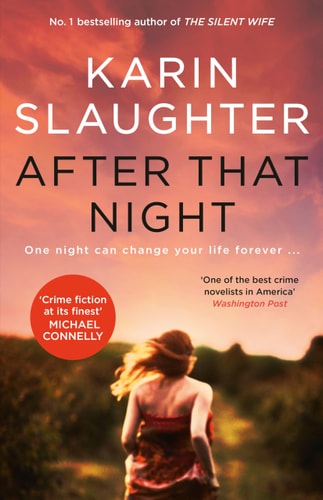 After That Night: A Will Trent Thriller (Will Trent, 11)