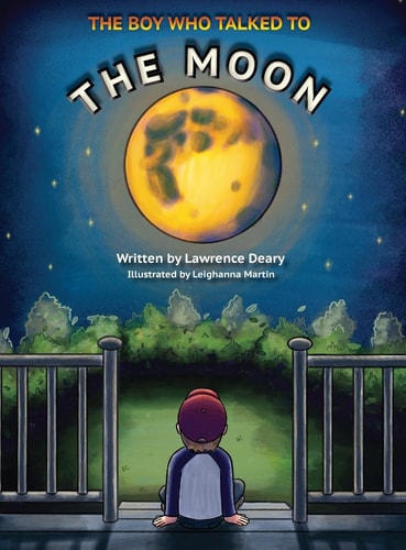 The Boy Who Talked to the Moon