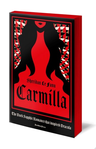 Carmilla, Deluxe Edition The Dark Sapphic Romance that inspired Dracula