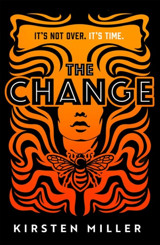 The Change: A Novel