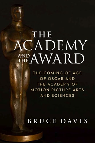 The Academy and the Award – The...