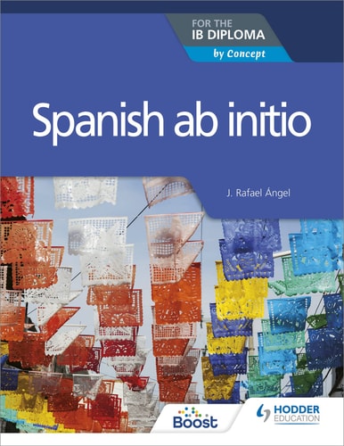 Spanish Ab Initio for the IB Diploma...