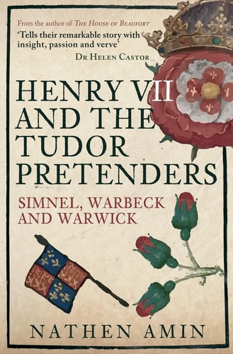 Henry VII and the Tudor Pretenders...