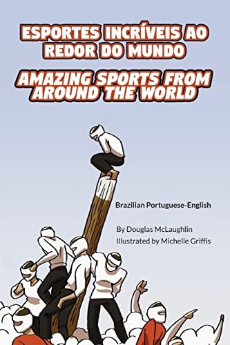 Amazing Sports from Around the World...
