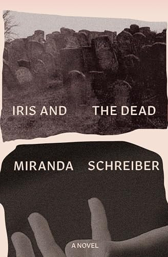 Iris and the Dead