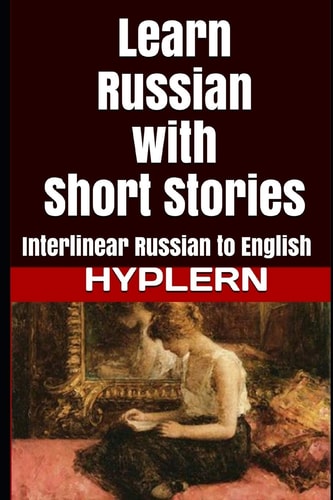 Learn Russian with Short Stories...