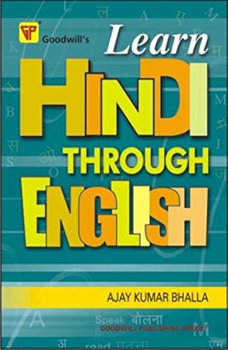 Learn Hindi in 30 Days Through English (English and Hindi Edition)