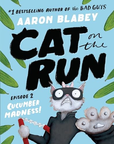 Cat on the Run in Cucumber Madness! (Cat on the Run #2)