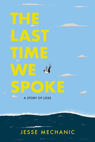 The Last Time We Spoke A Story of Loss