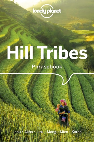 Hill Tribes Phrasebook & Dictionary...