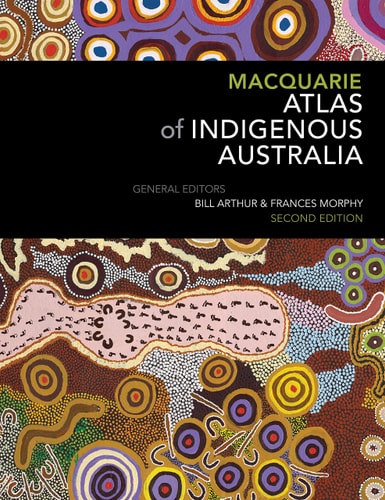 Macquarie Atlas of Indigenous Australia...