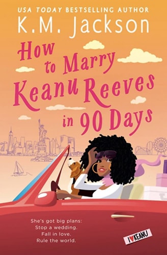How to Marry Keanu Reeves in 90...