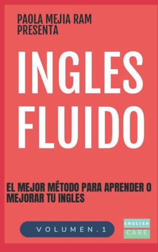 Ingles Fluido El Mas Exitoso Curso de Ingles