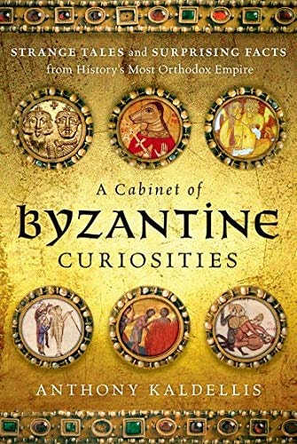 A Cabinet of Byzantine Curiosities...