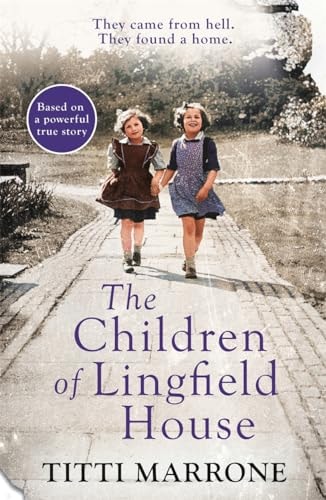 The Children of Lingfield House...