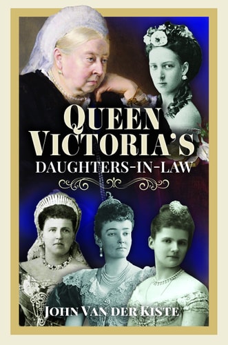 Queen Victoria's Daughters-in-Law...