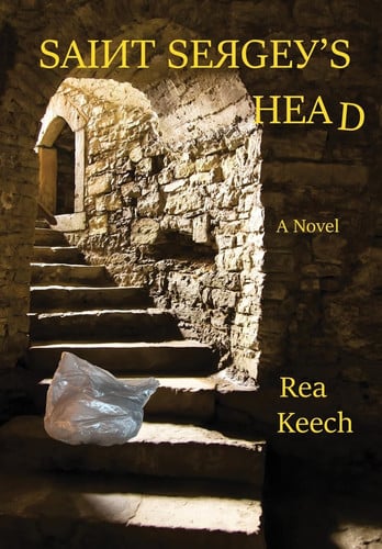 Saint Sergey's Head A Novel