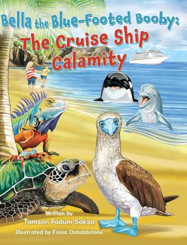 Bella the Blue-Footed Booby: The Cruise Ship Calamity