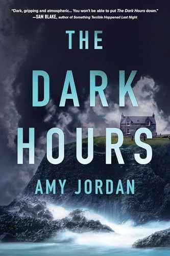 The Dark Hours: A Novel