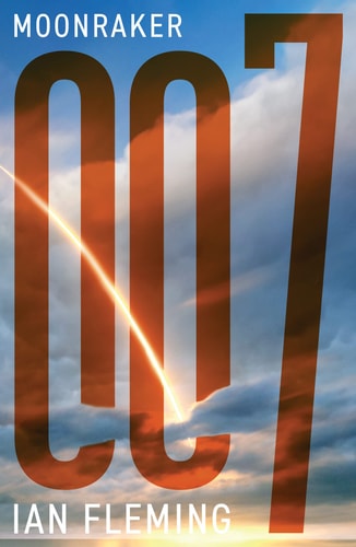 Moonraker: A James Bond Novel (James Bond, 3)