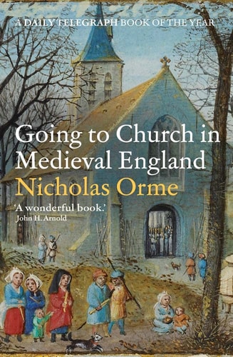 Going to Church in Medieval England...