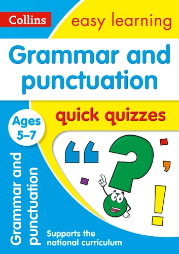 Grammar and Punctuation Quick Quizzes...
