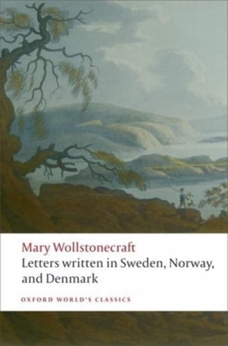 Letters written in Sweden, Norway,...