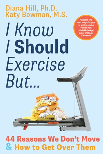 I Know I Should Exercise, But......