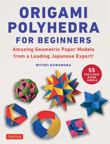 Origami Polyhedra for Beginners...