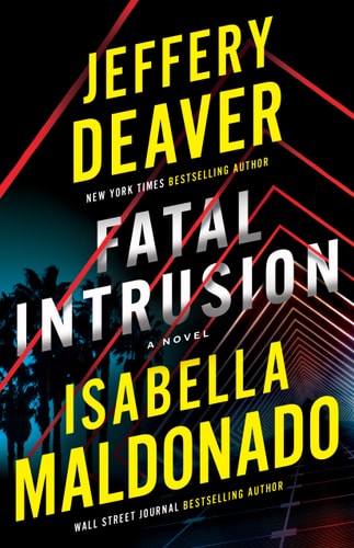 Fatal Intrusion: A Novel (Sanchez & Heron)