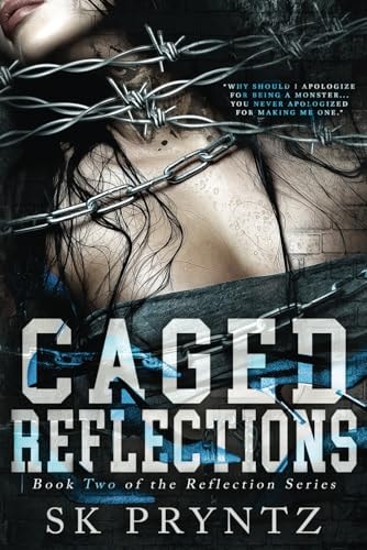 Caged Reflections Book Two of the Reflection Series