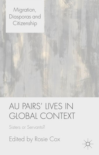 Au Pairs' Lives in Global Context...