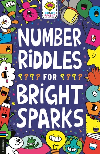 Number Riddles for Bright Sparks...
