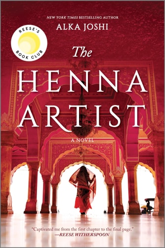 The Henna Artist: A Reese's Book Club Pick (The Jaipur Trilogy, 1)