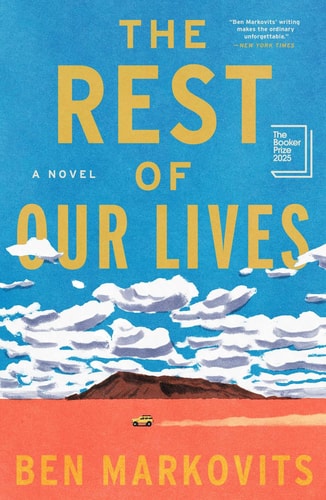 The Rest of Our Lives A Novel