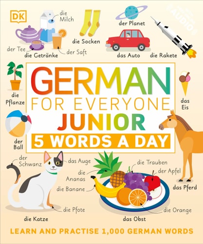 German for Everyone Junior: 5 Words a Day (DK 5-Words a Day)