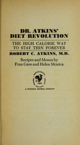 Dr Atkins' Diet Revolution The High Calorie Way to Stay Thin Forever