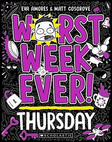 Thursday (Worst Week Ever #4)