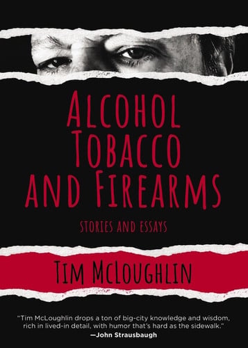 Alcohol, Tobacco, and Firearms Stories and Essays