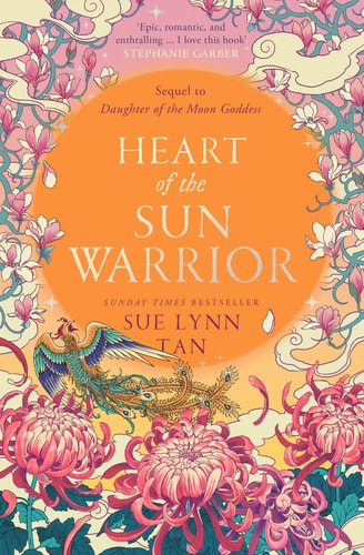 Heart of the Sun Warrior: A Novel (Celestial Kingdom, 2)