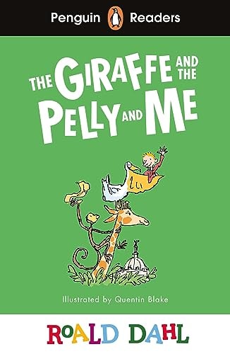 The Giraffe and the Pelly and Me