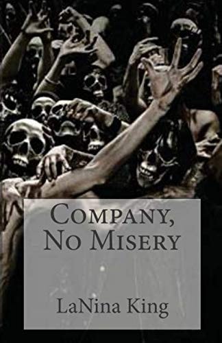 Company, No Misery