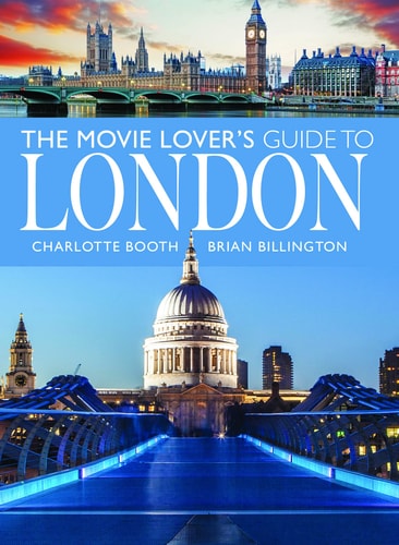 The Movie Lover's Guide to London...