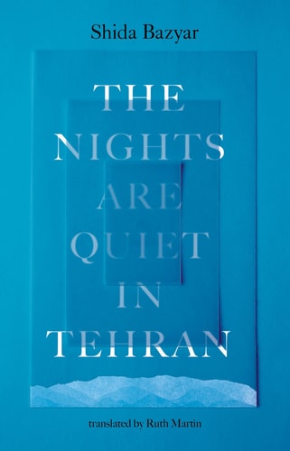 The Nights Are Quiet in Tehran