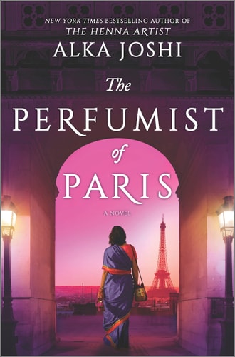 The Perfumist of Paris: A novel from the bestselling author of The Henna Artist (The Jaipur Trilogy, 3)